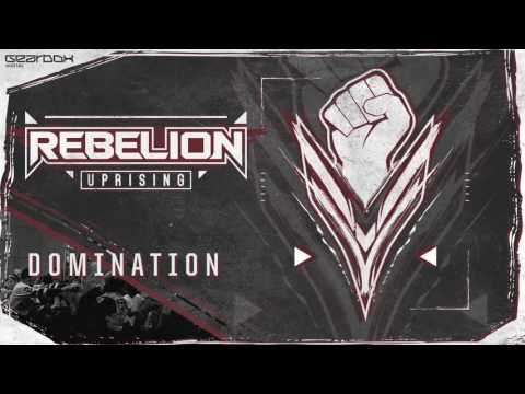 Rebelion - Domination [Uprising]
