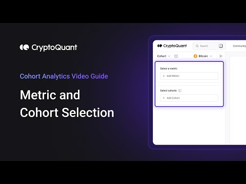 Master CryptoQuant's Cohort Analysis Tool