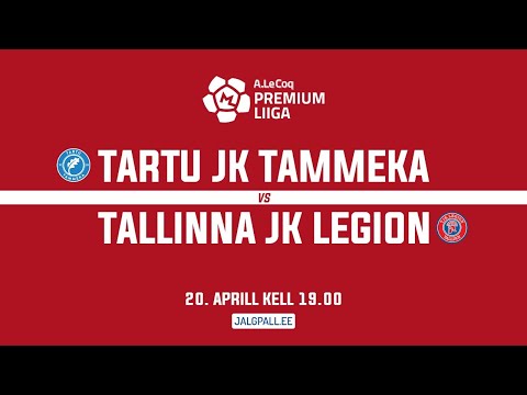 TARTU JK TAMMEKA - TALLINNA JK LEGION PREMIUM LIIGA 8. voor