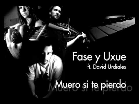 download lagu mp3 mp4 Fase Y Uxue Muero Si Te Pierdo, download lagu Fase Y Uxue Muero Si Te Pierdo gratis, unduh video klip Fase Y Uxue Muero Si Te Pierdo