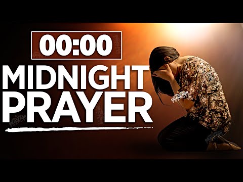 A Prayer In The Midnight Hour | Don't Go To Sleep Without Listening To This