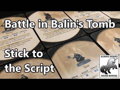 Battle in Balin's Tomb - A Stick to the Script Review