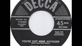 Webb Pierce ~ You&#39;re Not Mine Anymore