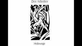 Der Arbeiter - Estrella De La Tarde