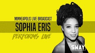 Live in Minneapolis: Sophia Eris & Ness Nite Perform on Sway in the Morning
