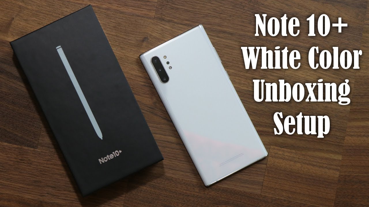 Unboxing my NEW Samsung Galaxy Note 10 Plus in White Color + Initial Setup