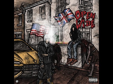 FMJ Hog & Cal1sto - Open Wide (Official Audio) Prod. by Wickky