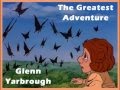 GLENN YARBROUGH - The Greatest Adventure (Hobbit) Suite in Three Movements: Exclusive!