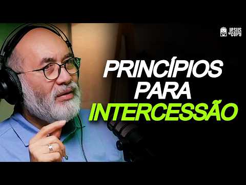 PRINCIPLES FOR INTERCESSION - HUDSON MEDEIROS | Jesuscopy