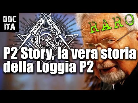 P2 Story: la vera storia della famigerata Loggia P2 | DOC ITA
