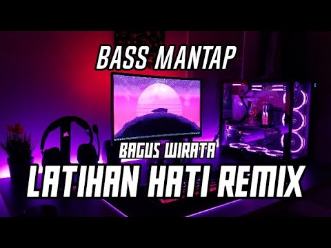 DJ BALI REMIX LATIHAN HATI - BAGUS WIRATA LATIHAN HATI | DEOGA REMIX