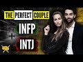 Does INFP INTJ Relationship Create The PERFECT Match - INTJ And INFP