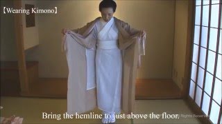 KITSUKE/ How to wear Kimono 【Part.2】---putting on Kimono(^-^*)