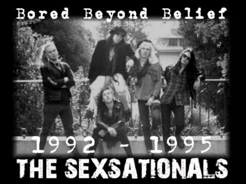 The Sexsationals - Bored Beyond Belief