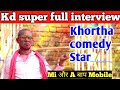Kd Super Kd Super Funny Gang Full Interview Kd Super Funny Video