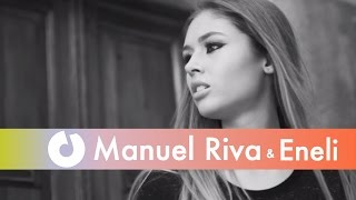 Manuel Riva - Mhm Mhm (feat Eneli)