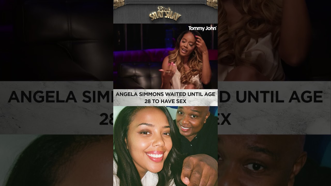 Angela Simmons Waited Until Age 28 To Have Sex I CLUB SHAY SHAY