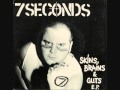 7 seconds - skins, brains, and guts 7" 