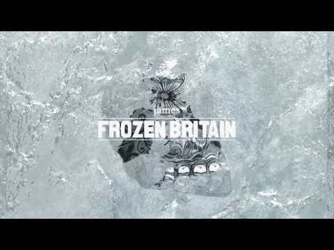 James – Frozen Britain (Official Audio)