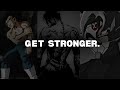 Get Stronger Vegeta Motivational Speech Anime Motivation 2025