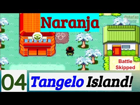 Pokemon Naranja Part 4 PokeFan Exploring Tangelo Island | GBA Rom Hack