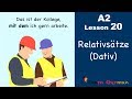 Learn German | Relativsätze | Relativpronomen im Dativ | German for beginners | A2 - Lesson 20