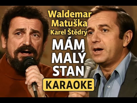 Waldemar Matuška & Karel Štědrý   Mám malý stan (karaoke)