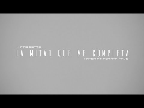 La Mitad Que Me Completa (con Adriano Tavío)