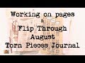 Flip Through Torn Pieces Journal August Working On Pages