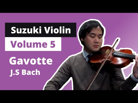 [Suzuki Violin Book 5]  Gavotte - J.S Bach