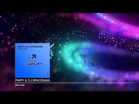 Paipy & DJ Spaceman - Blue Sea [Official]