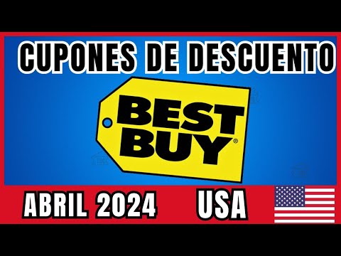 Cupones de Descuento Best Buy Usa Abril 2024