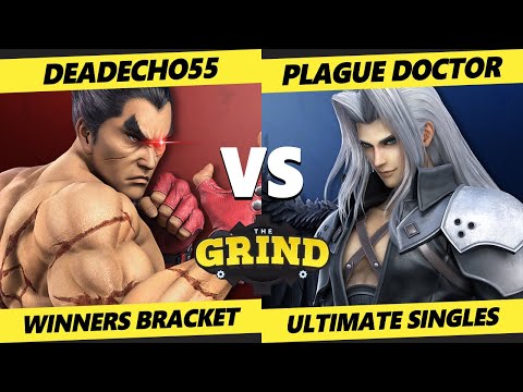 The Grind 160 - Deadecho55 (Terry, Kazuya) Vs. Plague Doctor (Dr. Mario, Sephiroth) Smash Ultimate