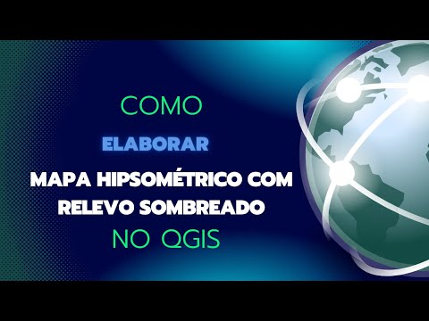 Como elaborar mapa hipsométrico com relevo sombreado no QGIS