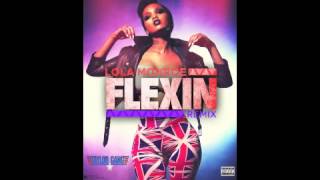 LoLa Monroe Flexin REMIX