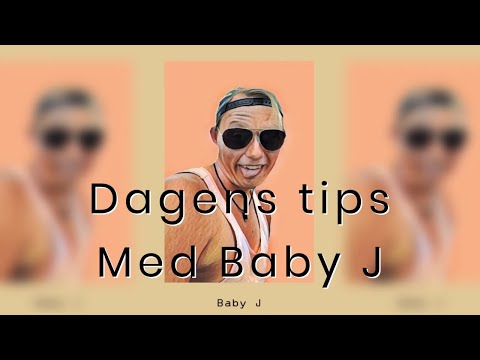 Dagens tips Med Baby J (Tips 1)