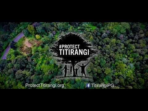 I speak for the trees in TITIRANGI....