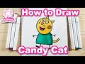 How To Draw Candy Cat Peppa Pig S Friend