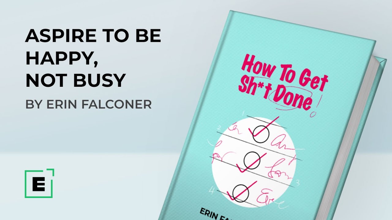 Aspire to Be Happy: Insights from Erin Falconer’s Empowering Book