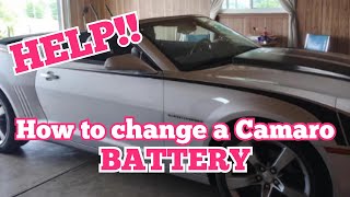 HELP!! How to Change a battery in a 2011 Camaro. DON
