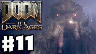 Freeing Cthulhu?!? DOOM The Dark Ages Gameplay!! Part 11 Spire Of Nerathul