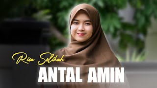 Download lagu Antal Amin Cover Risa Solihah mp3