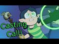 Willow VA Casting Call The Owl House Abridged