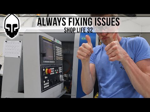 Always Fixing Problems! - Shop Life 32