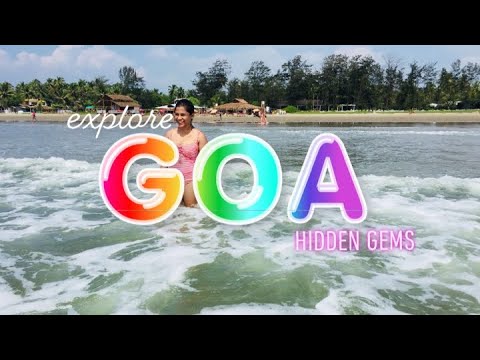 GOA . best places . hidden gems