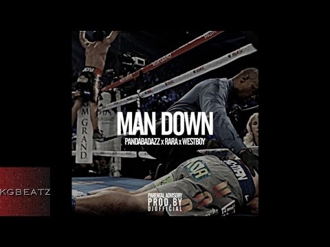 PandaBadazz ft. RaRa, Westboy - Man Down [Prod. By DJ Official] [New 2016]