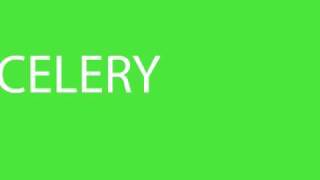 The Celery Song