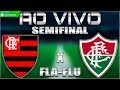 Flamengo 1x1 Fluminense | Narração | SEMIFINAL | FLA X FLU | Carioca 2019 | FLAMENGO CLASSIFICADO!