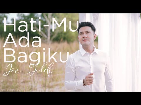 HatiMu Ada Bagiku - Joe Yuldi (Official Music Video)