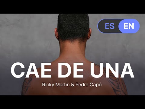Ricky Martin & Pedro Capó - Cae de Una (Lyrics / Letra English & Spanish)